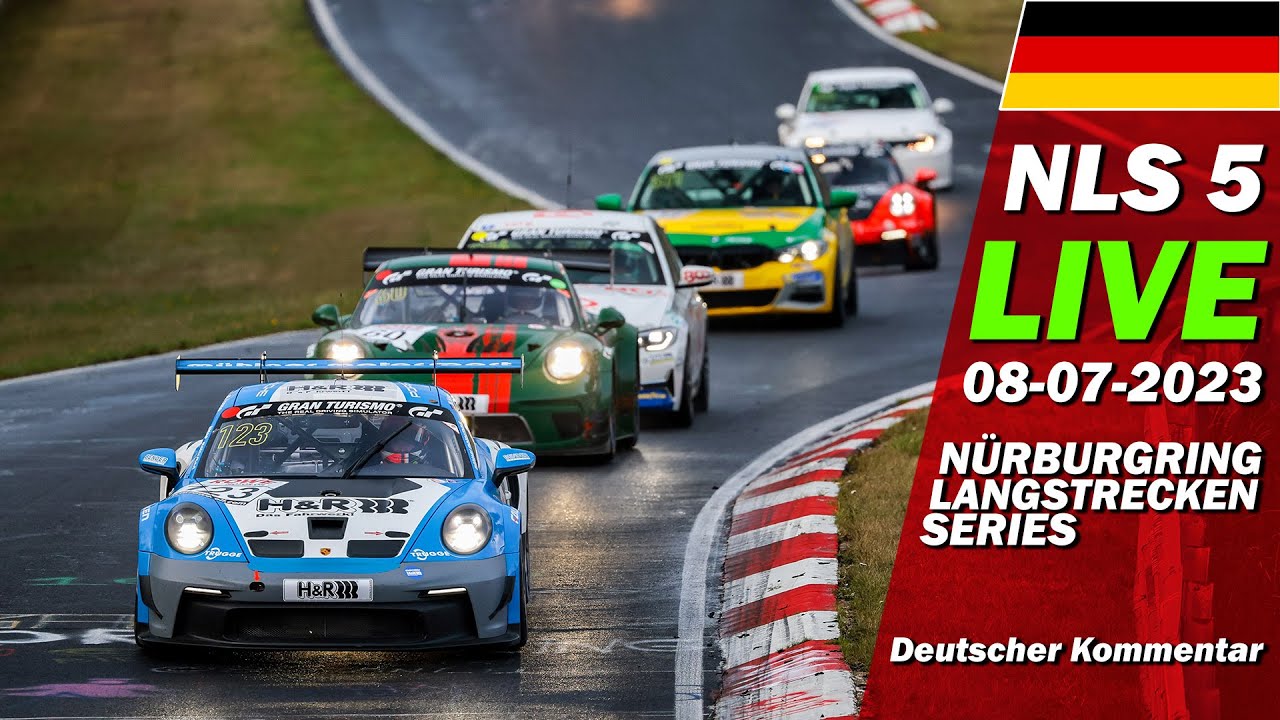 LIVE Nürburgring NLS 5 🇩🇪 ROWE 6 Stunden ADAC RuhrPokalRennen